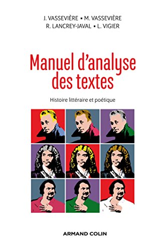 Manuel d'analyse des textes: Histoire littéraire et poétique