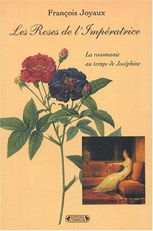 Les roses de l'impératrice