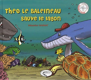 Théo le baleineau sauve le lagon