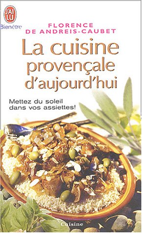 Cuisine provencale d'aujourd'hui (La)