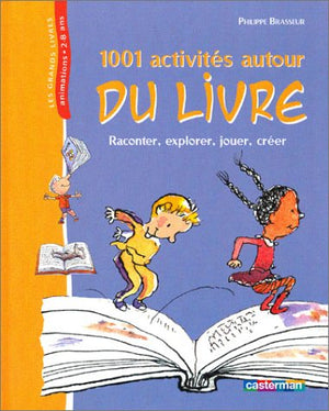 1001 activités autour du livre