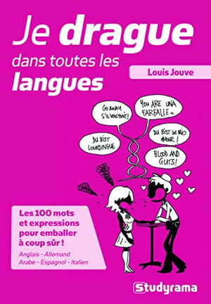 Je drague dans toutes les langues