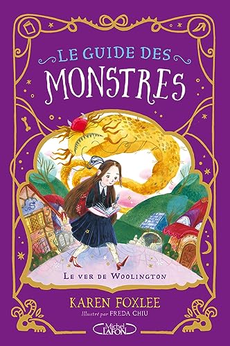 Le guide des monstres - Tome 1 Le Ver de Woolington