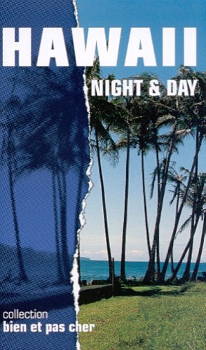 Hawai: Night and day