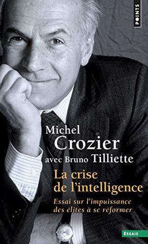 La crise de l'intelligence