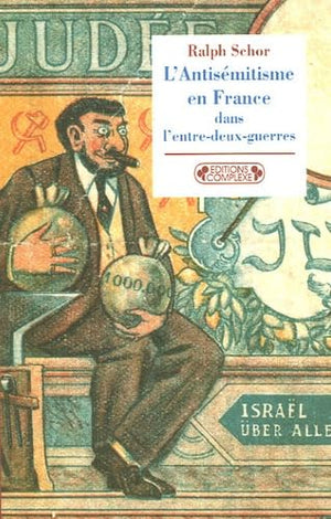 L'antisémitisme en France dans l'entre-deux-guerres