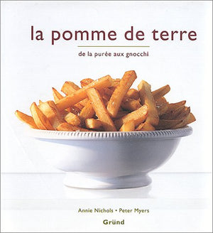 La Pomme De Terre. De La Puree Aux Gnocchi