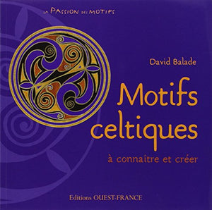 Motifs celtiques à connaître et créer