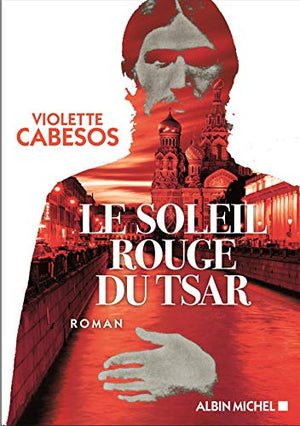 Le soleil rouge du tsar