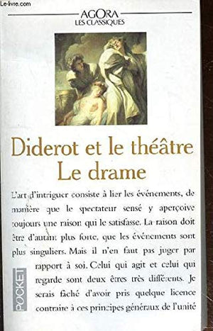 Diderot et le théâtre : Le Drame