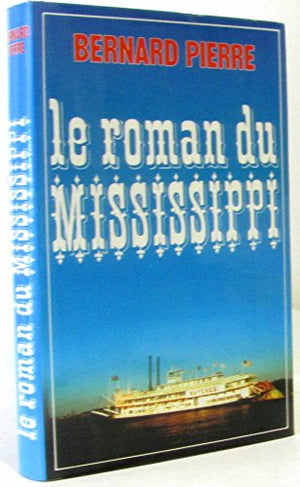 Le Roman du Mississippi