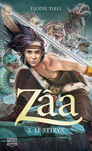 Zâa - tome 2 Le Stiryx