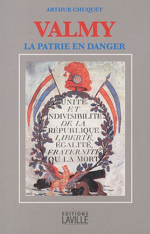 Valmy: La patrie en danger