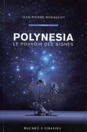 Polynesia -le pouvoir des signes