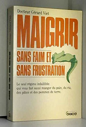 Maigrir sans faim et sans frustration