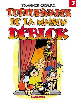 Turlupinades de la maison Déblok