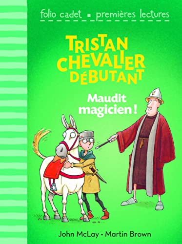 TRISTAN CHEVALIER DEBUTANT 2 : MAUDIT MAGICIEN