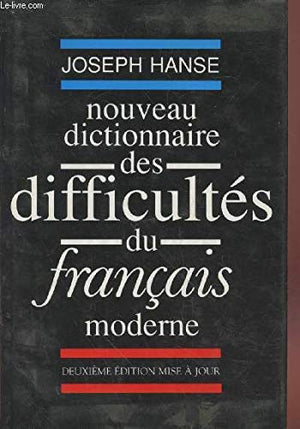 Nouveau dictionnaire des difficultés du français moderne