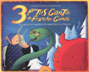 3 p'tits contes de Franche-Comté