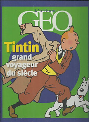 Tintin, grand voyageur du siècle