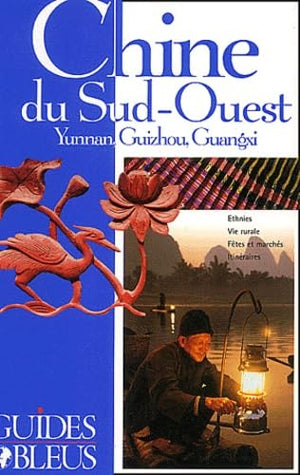 Guide Bleu : Chine du Sud-Ouest 2003