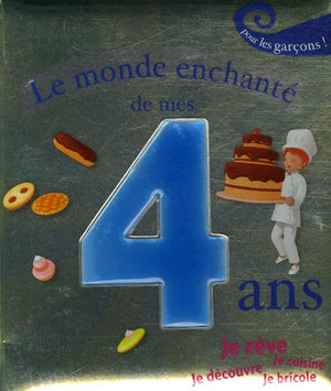 Le monde enchanté de mes 4 ans