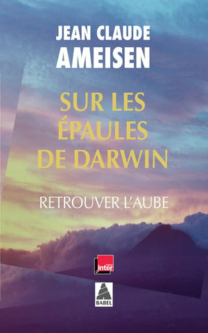 Sur les épaules de Darwin Vol. 3: Retrouver l'aube