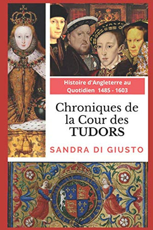 Chroniques de la Cour des Tudors