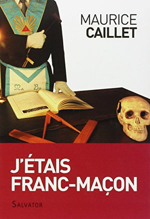 J'étais franc-maçon