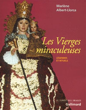 Les Vierges miraculeuses