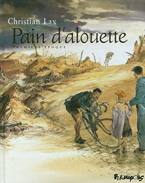 Pain d'alouette: Première époque