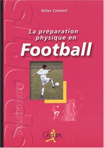 La préparation physique au football