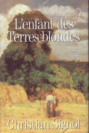 L'enfant des terres blondes