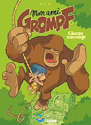 Mon Ami Grompf - Tome 08