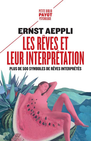 Les rêves et leur interprétation