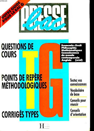 GUIDE PRESSE BAC TERMINALES G