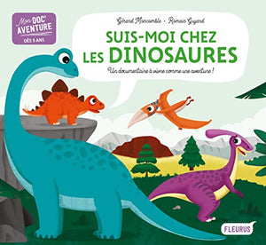 Suis-moi chez les dinosaures