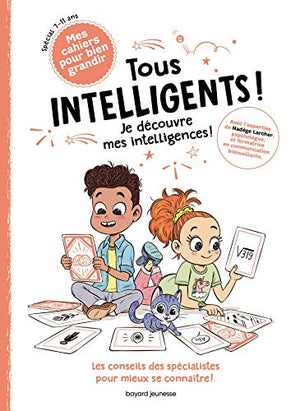 Tous intelligents ! Je découvre mes intelligences