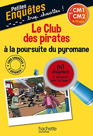 Le Club des pirates CM1 et CM2 - Cahier de vacances