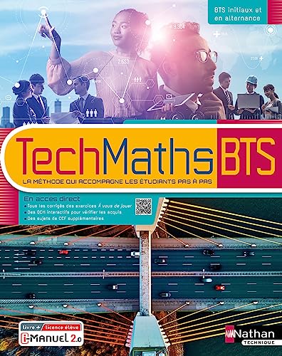 Mathématiques BTS Groupements B, C et D Exos et méthodes Livre de l'élève + Licence 2023