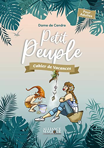 Petit Peuple - Cahier de vacances