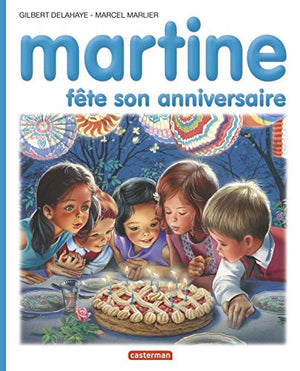 Martine : Fête son anniversaire