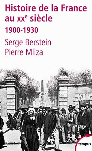 Histoire de la France au XXe siècle: 1900-1930