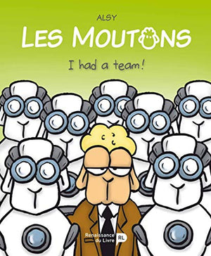 Les Moutons : I had a team !