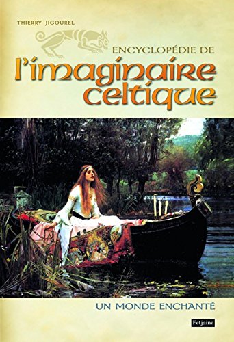 Encyclopédie de l'imaginaire celtique