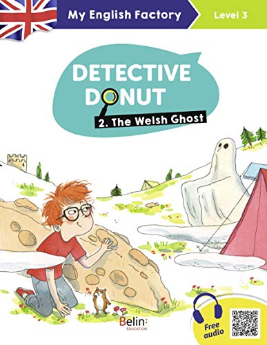 My English Factory - Detective Donut 2. The Welsh Ghost (Level 3)