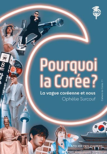 Pourquoi la Corée ?