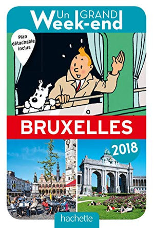 Guide un grand week-end à Bruxelles