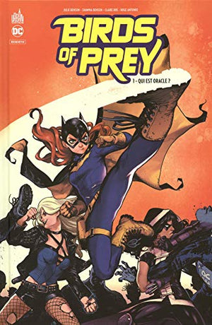 Birds of Prey Rebirth - Tome 1