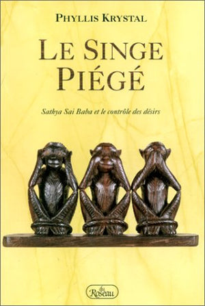 LE SINGE PIEGE